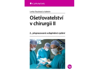 Ošetřovatelství v chirurgii II, 2., přepracované a doplněné vydání