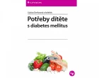 Potřeby dítěte s diabetes mellitus
