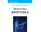 Medicínská biofyzika (2., zcela přepracované a doplněné vydání)_1