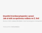 ITP v hematologické praxi: Jak si stát za správnou léčbou ve 2. linii
