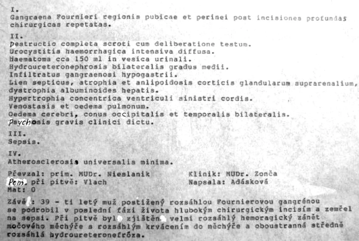 Závěr pitevního protokolu
Pic. 2. The result of postmortem record
