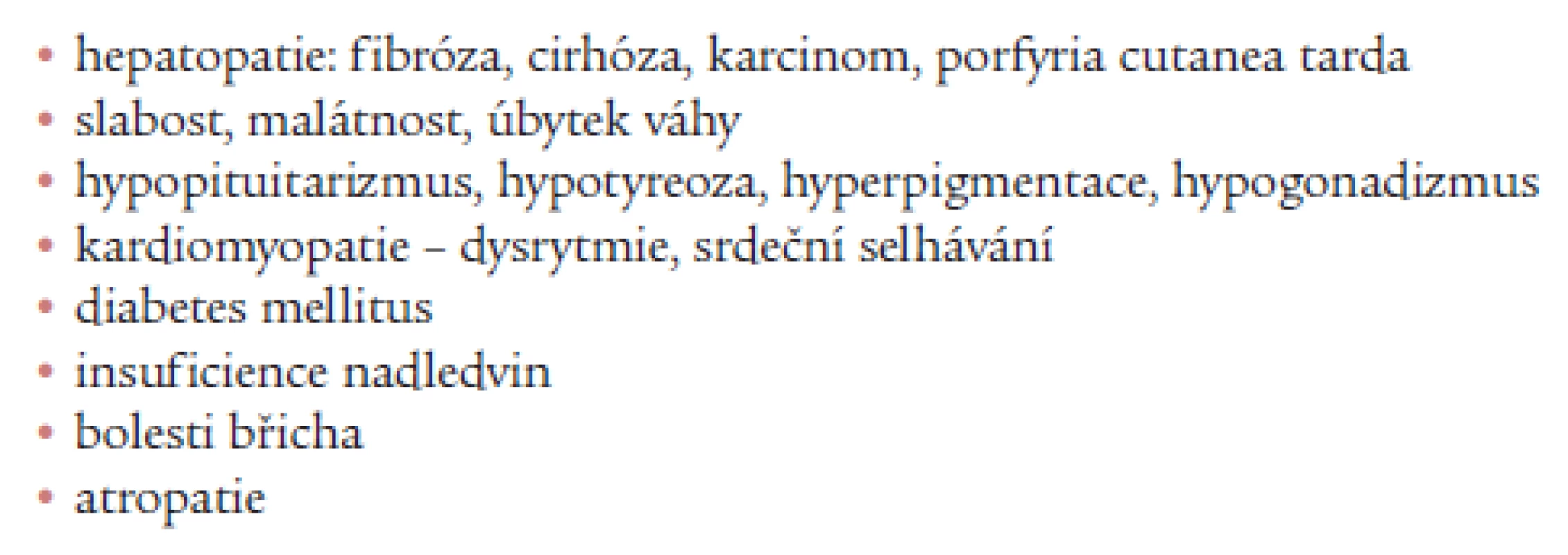 Klinická manifestace hemochromatózy (volně dle [55]).