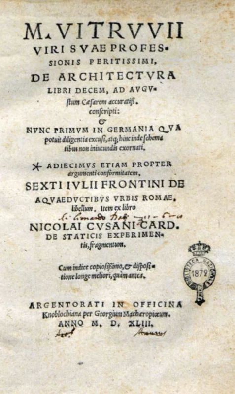  Vitruvius: De architectura. Druhé tištěné vydání, Georg Messerschmidt, Štrasburk, 1543