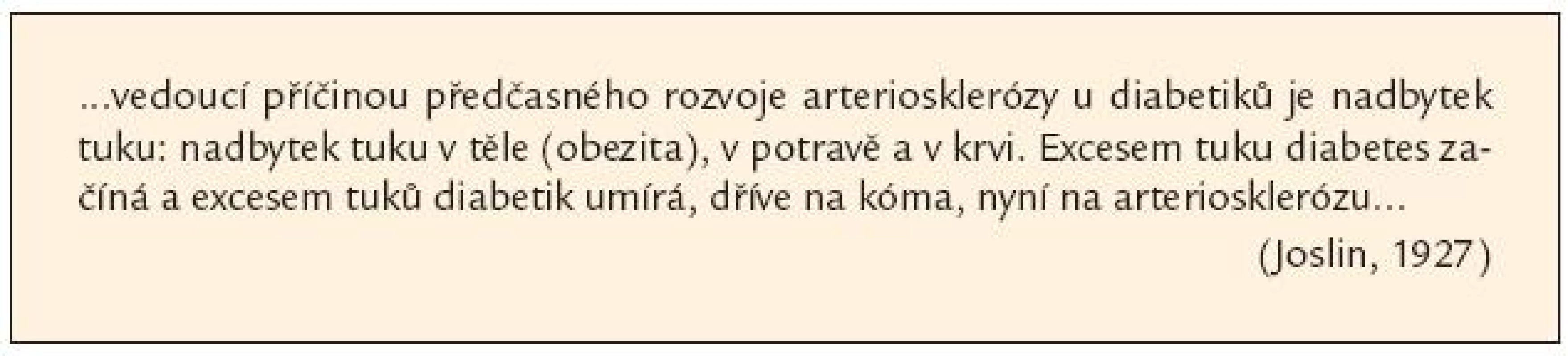 Vztah diabetu, tuku a aterosklerózy.