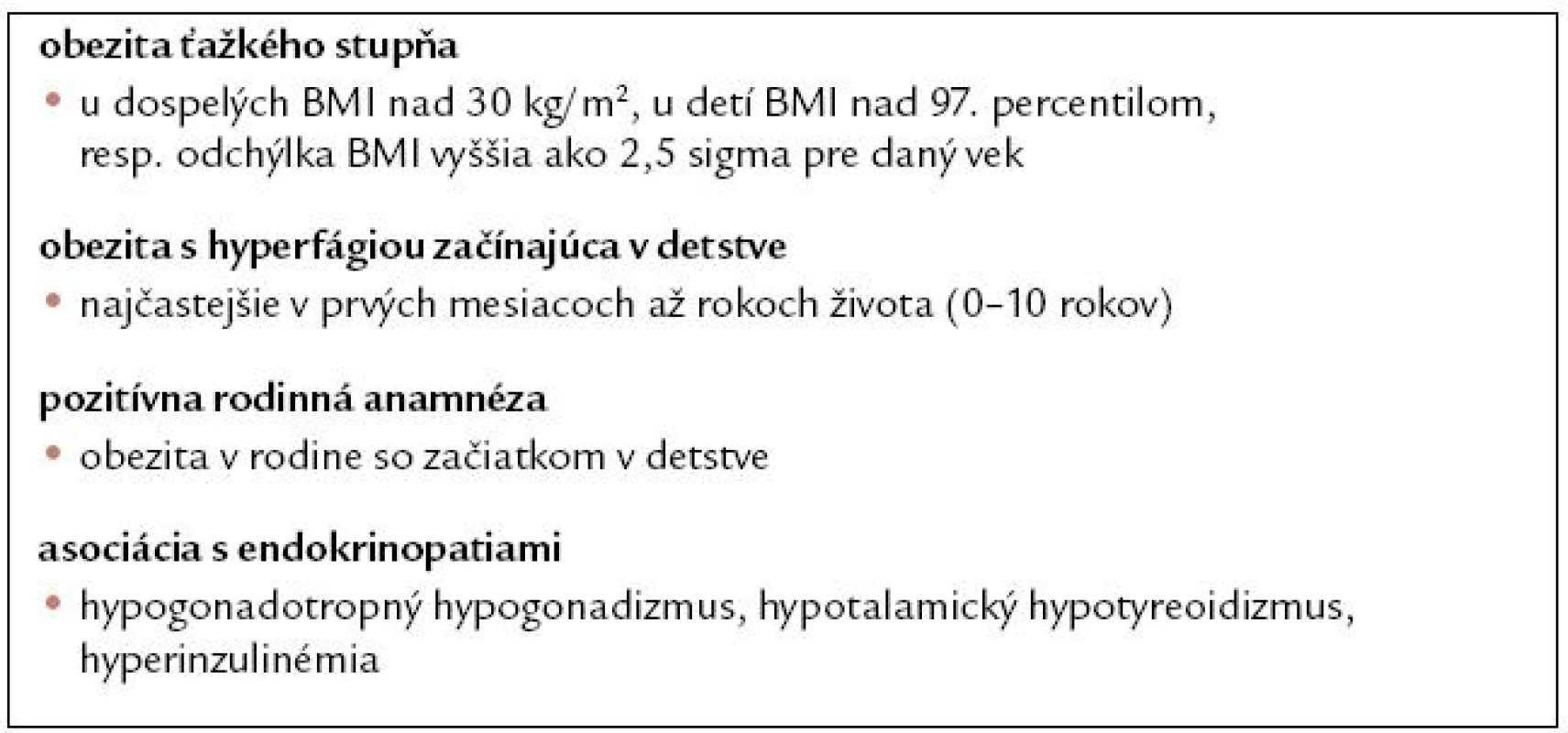 Kritériá zaradenia do DNA diagnostiky.