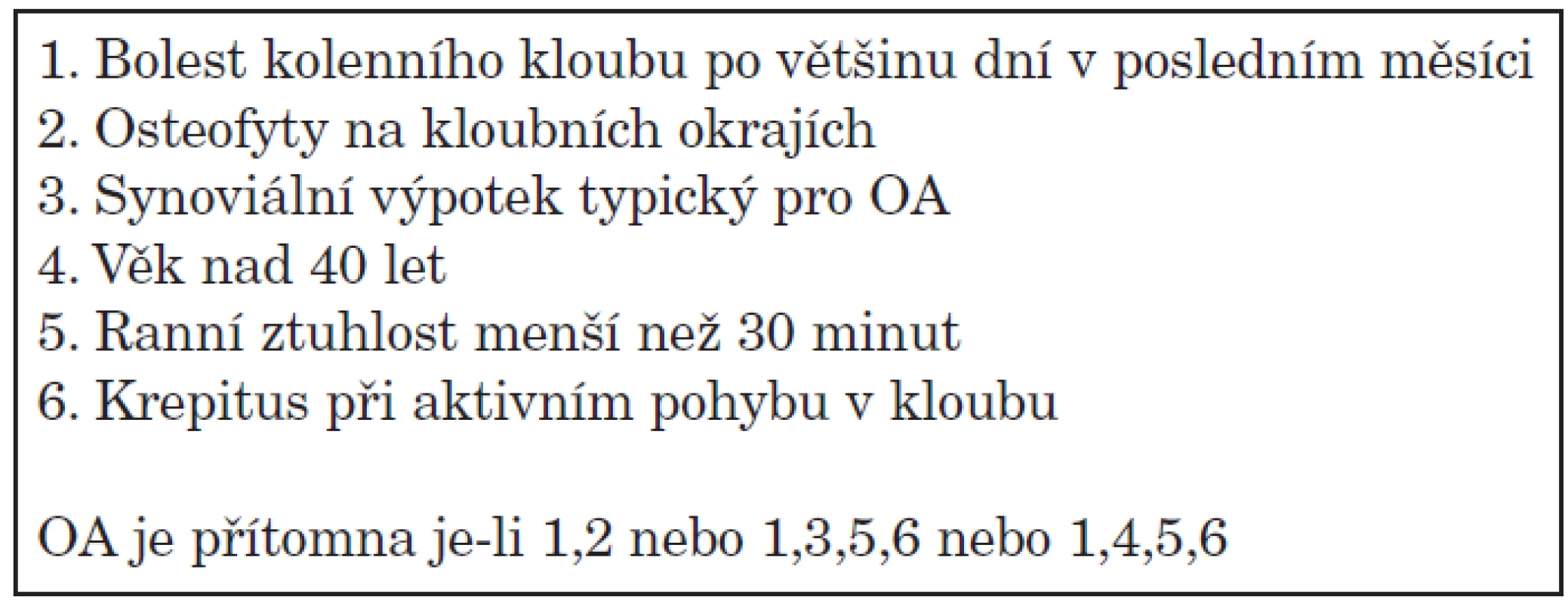 Klasifikační kritéria gonartrózy.