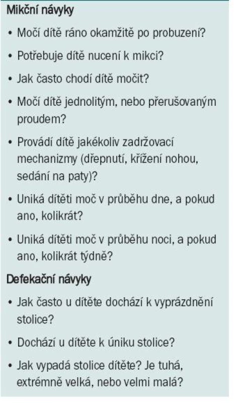 Otázky týkající se mikčních a defekačních návyků.