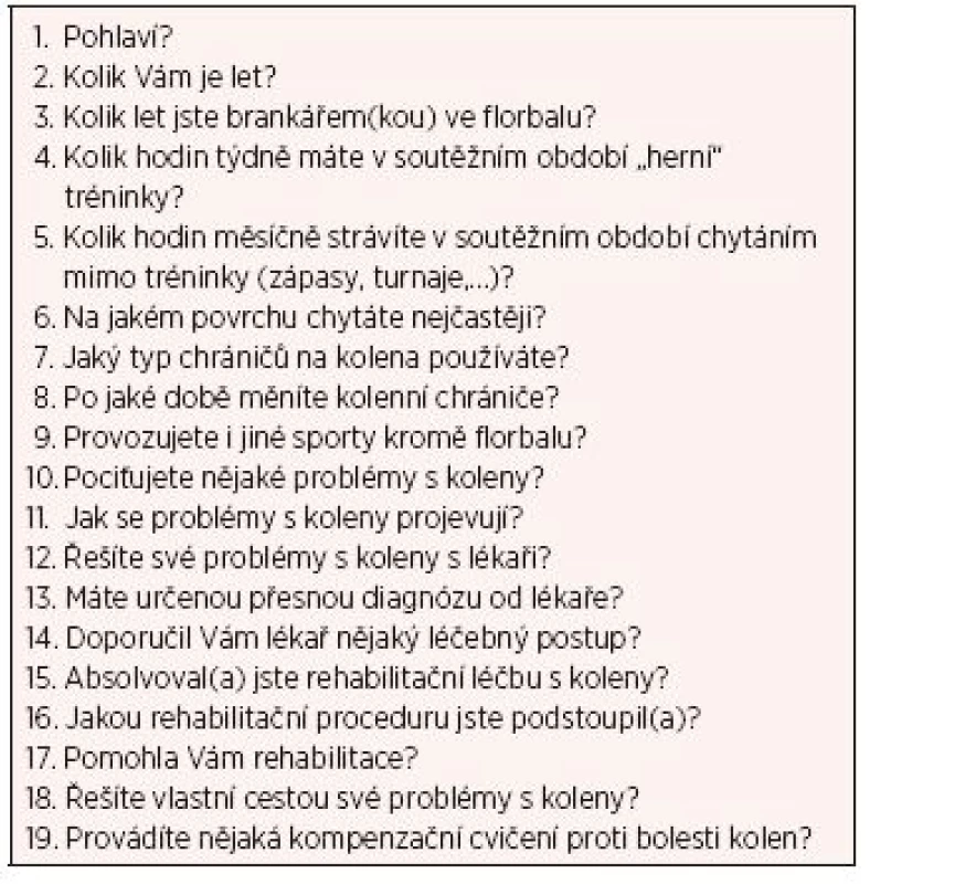 Anketní otázky pro získání základních informací o sledovaném souboru