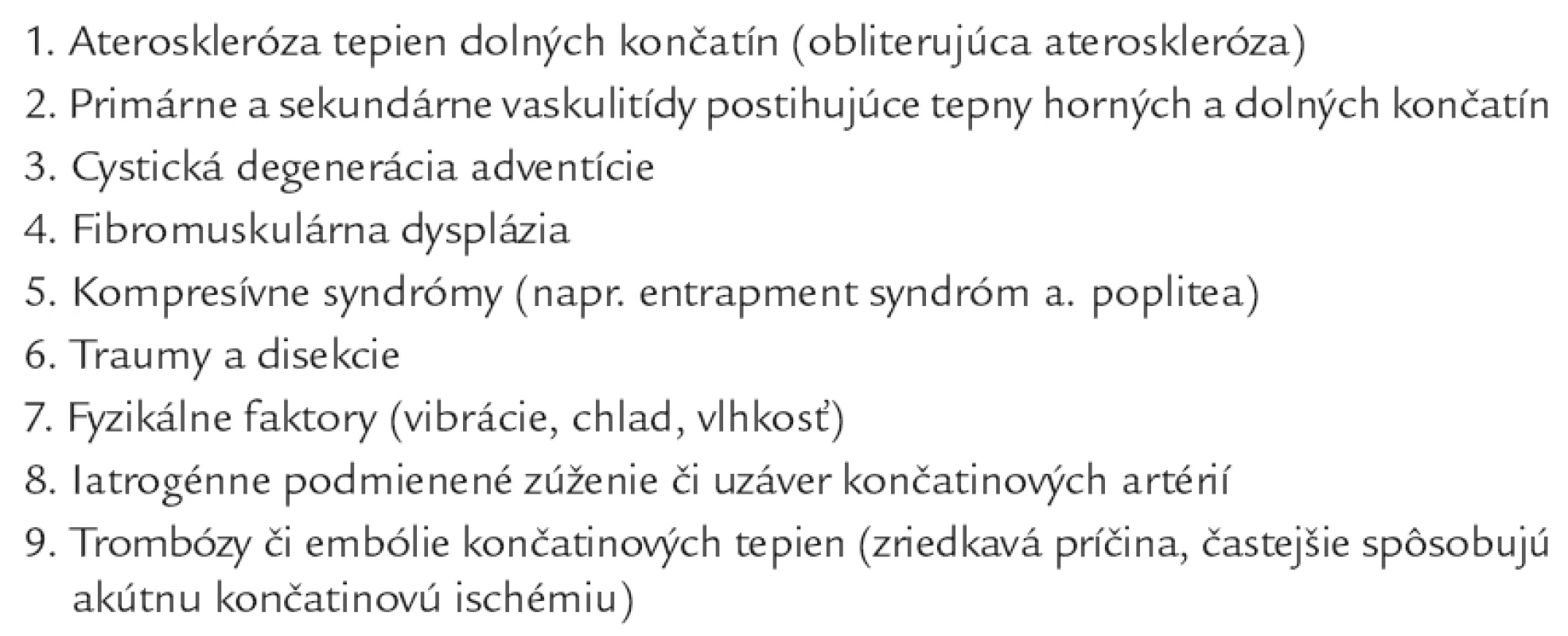 Etiologická klasifikácia chronického PAO.