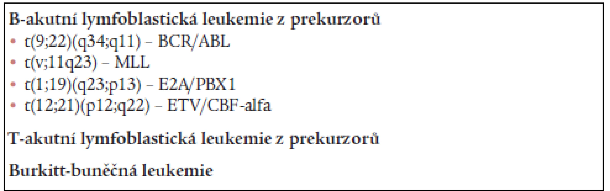 Rozdělení akutních lymfoblastických leukemií.