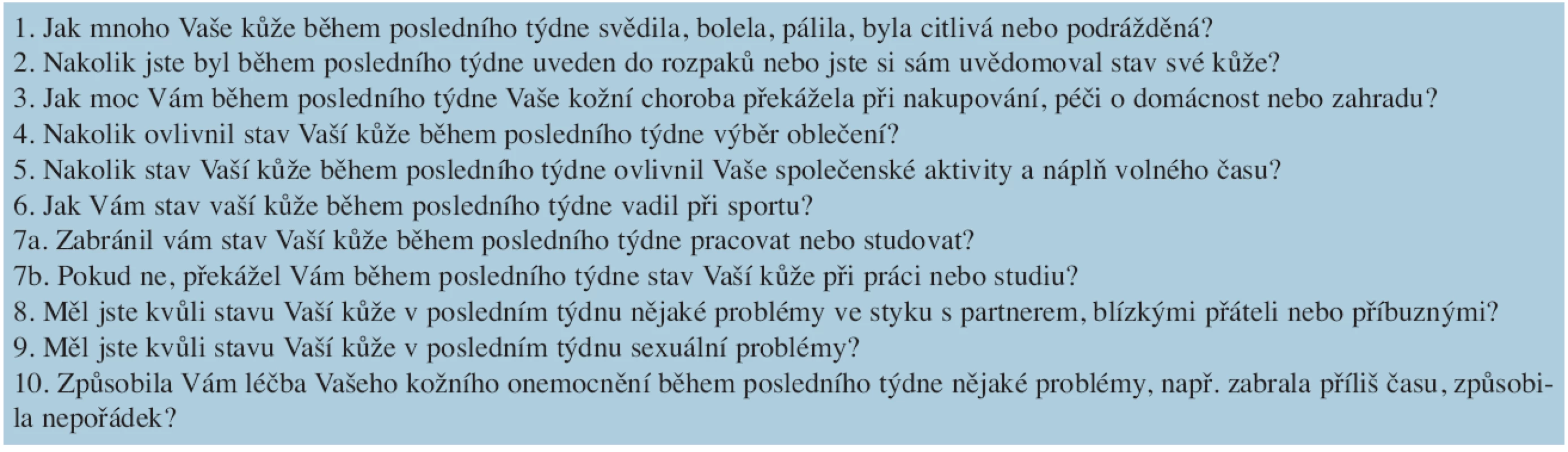 Dermatologický index kvality života (DLQI)