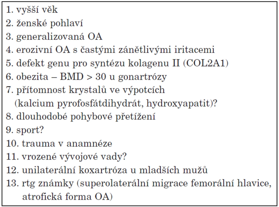 Rizikové faktory rychle progredující osteoartróz.