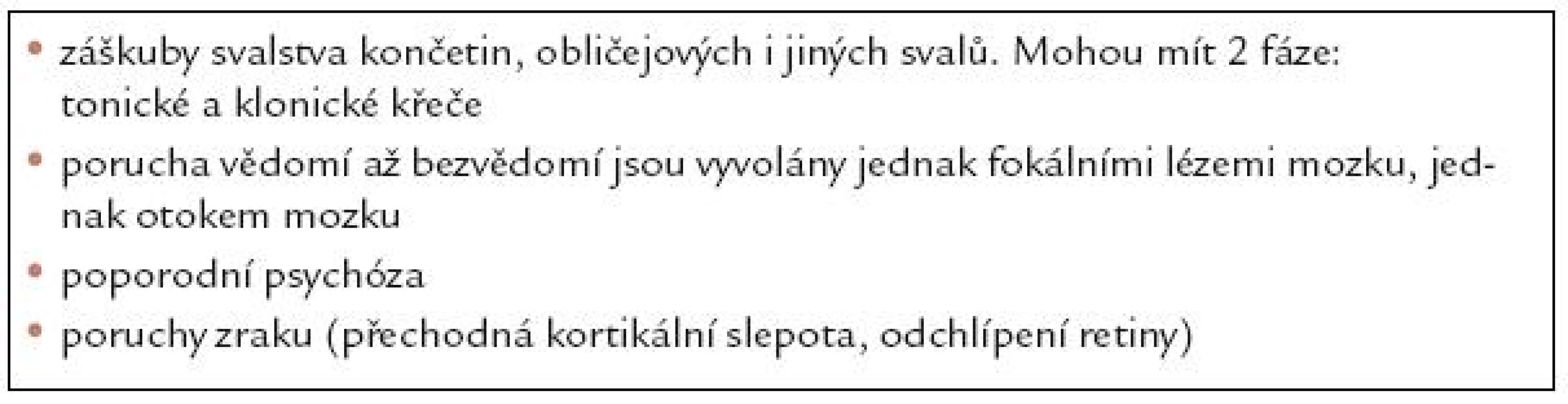 Příznaky eklampsie.