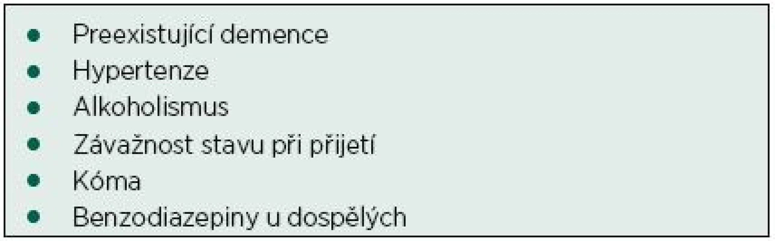 Rizikové faktory pro rozvoj intensive care unit deliria, volně podle [13]