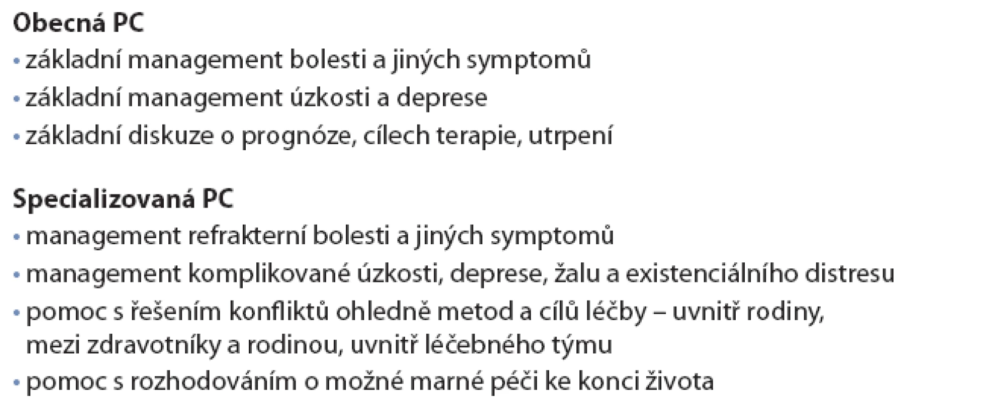 Náplň činností obecné a specializované PC.