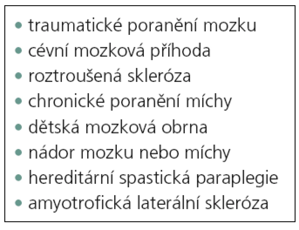 Neurologická onemocnění, u kterých se spasticita nejčastěji vyskytuje.