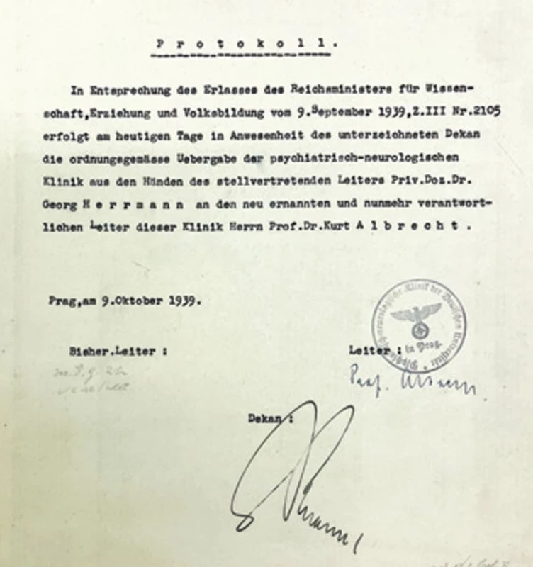 Dokument o převzetí německé Psychiatricko-neurologické kliniky v Praze  prof. Albrechtem dne 9. 10. 1939. Publikováno se souhlasem Archivu Univerzity Karlovy. Fig. 2. Document on the takeover of the German Department of Psychiatry and Neuro logy in Prague by Prof. Albrecht on October 9, 1939. Published with the permission of  the Archive of Charles University.
