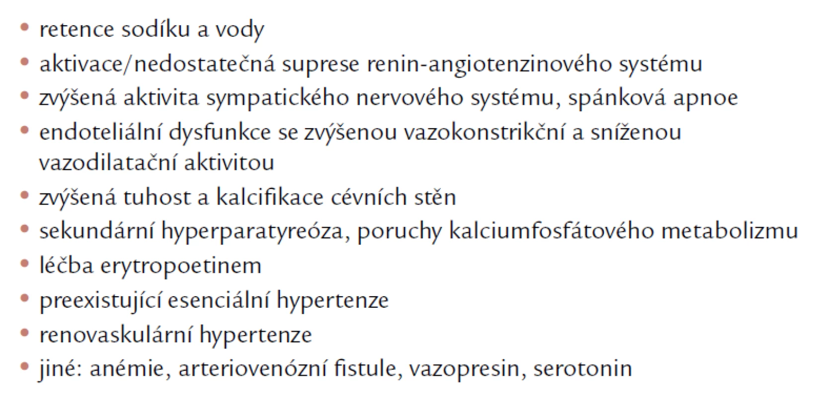 Patogeneze hypertenze u dialyzovaných pacientů.