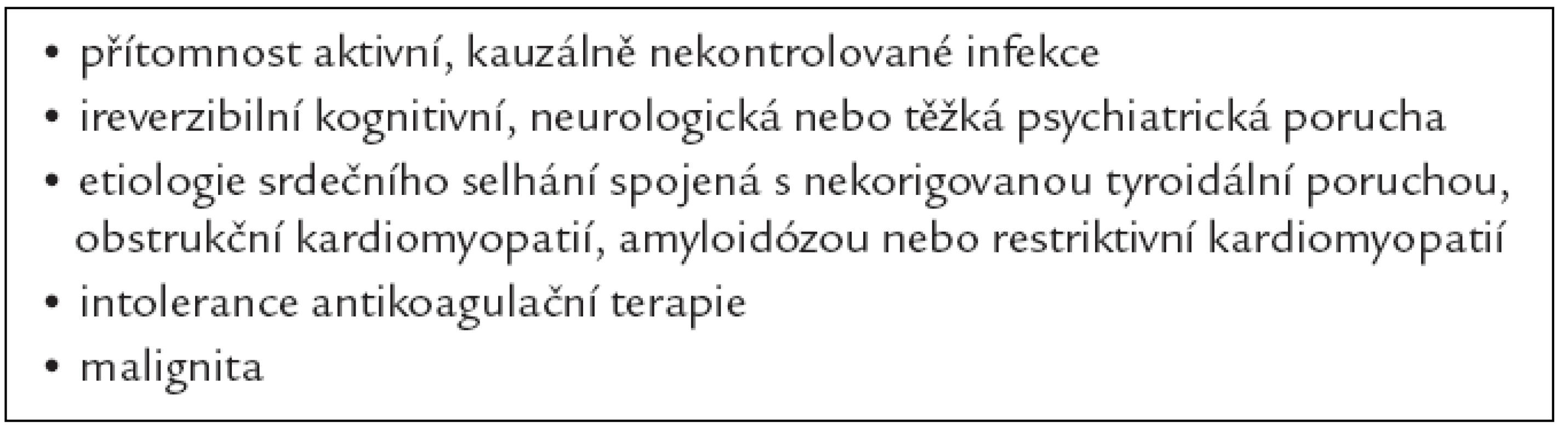 Kontraindikace LVAD.