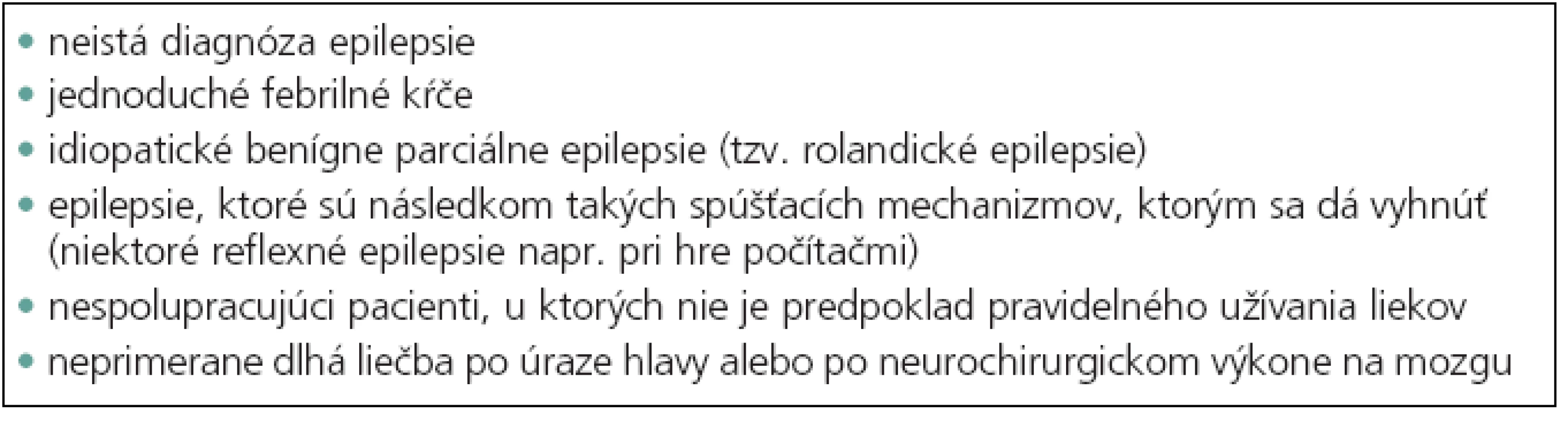 Nesprávne indikácie antiepileptík.