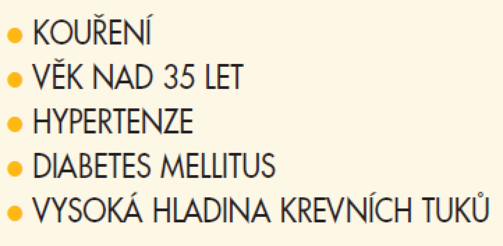 Rizikové faktory onemocnění kardiovaskulárního systému u uživatelek kombinované hormonální antikoncepce.