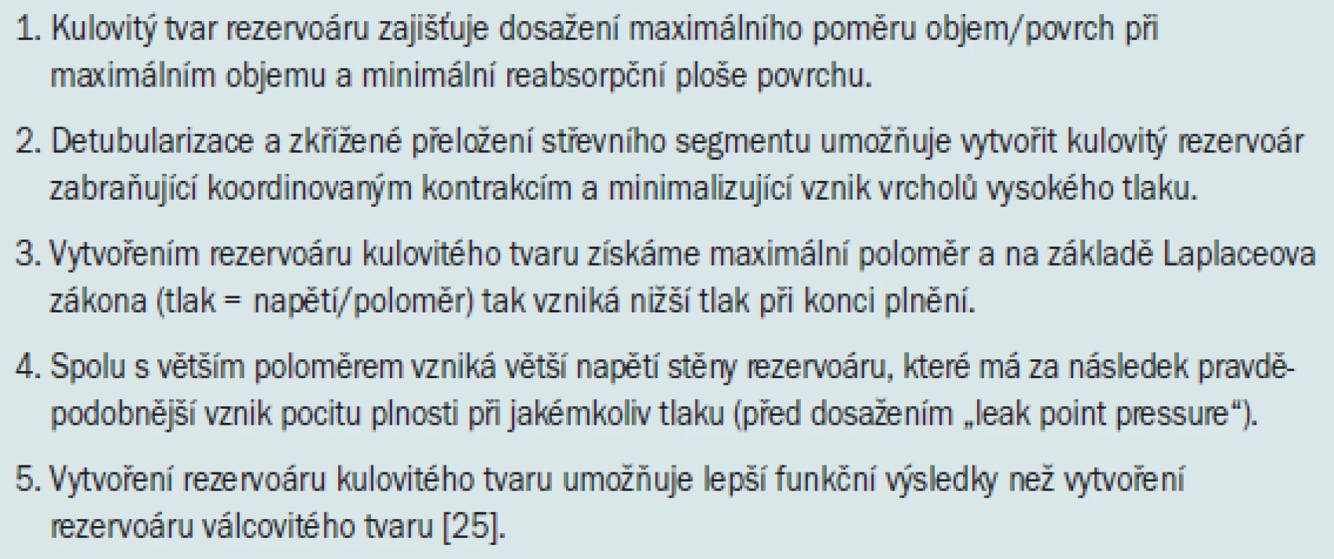 Významné aspekty detubularizace střevního segmentu a vytvoření rezervoáru kulovitého tvaru.