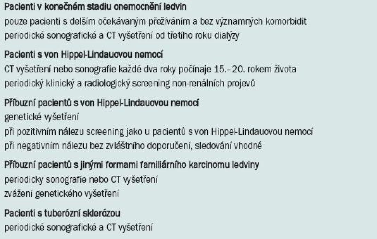 Screening karcinomu ledviny – cílové skupiny [3].