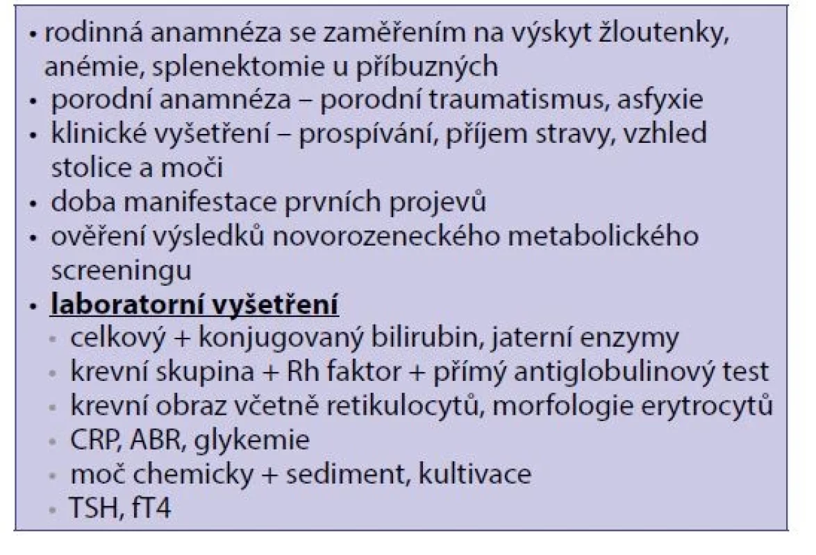Základní vyšetření novorozence s prolongovaným
ikterem