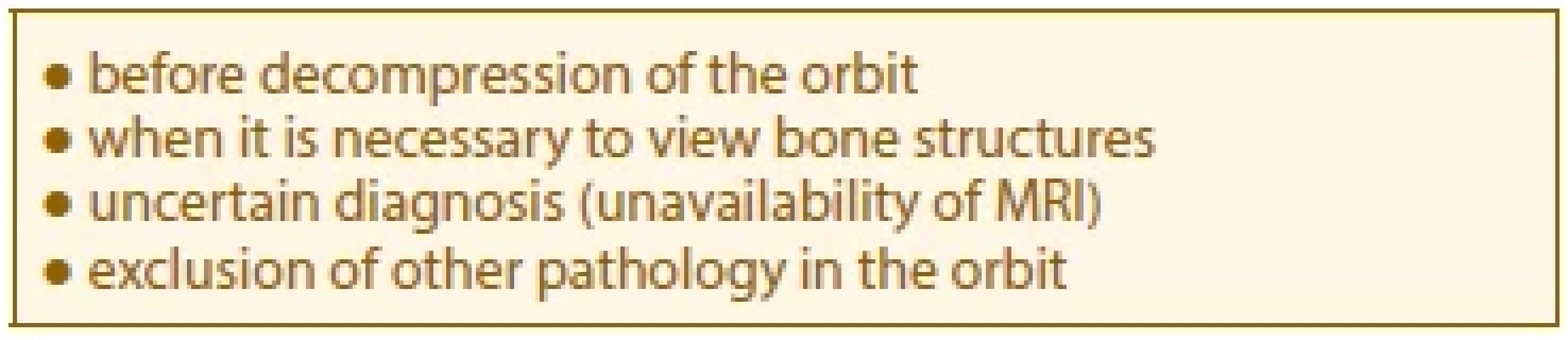 Indications for computed tomography in thyroid-associated
orbitopathy
