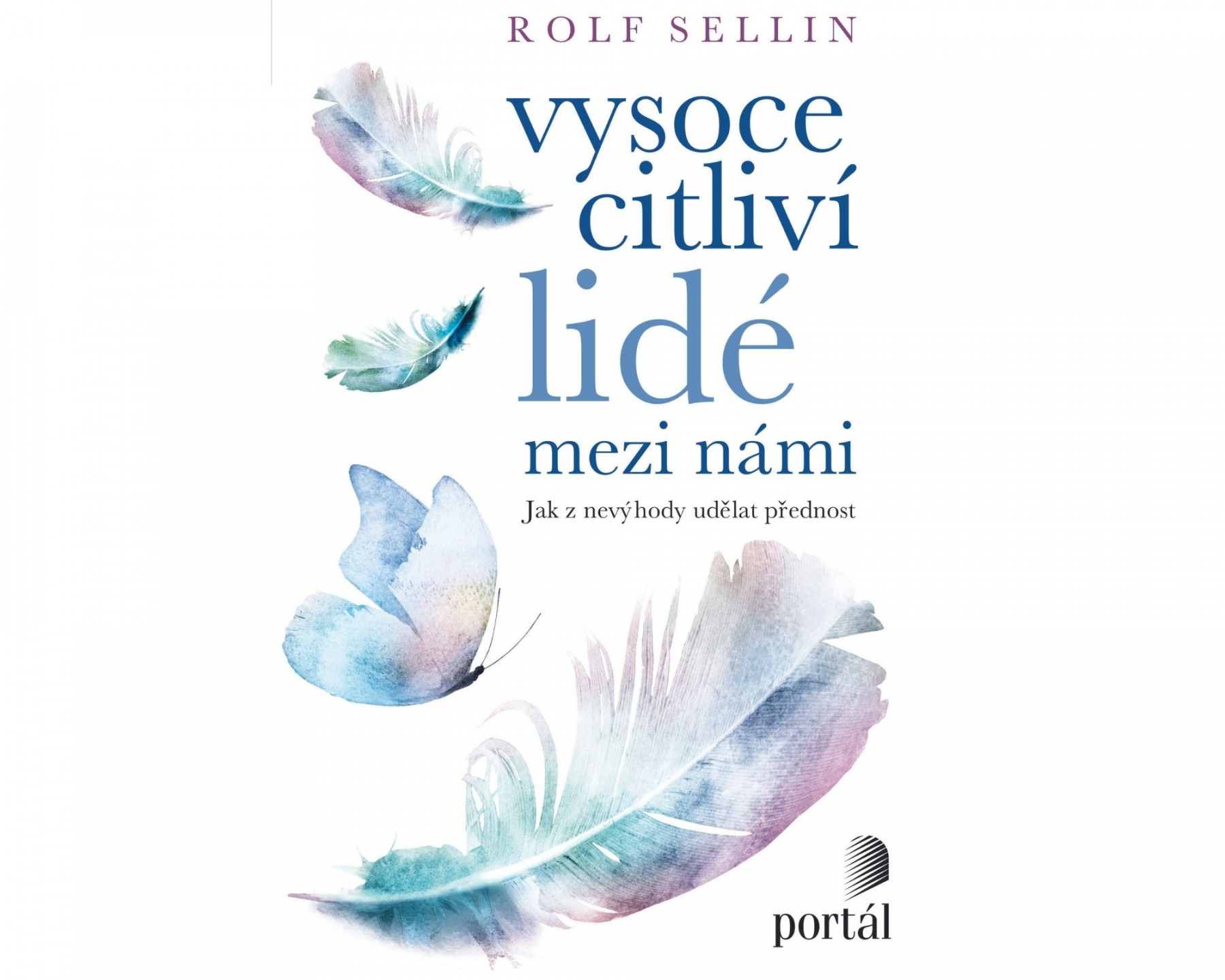 Vysoce citliví lidé mezi námi